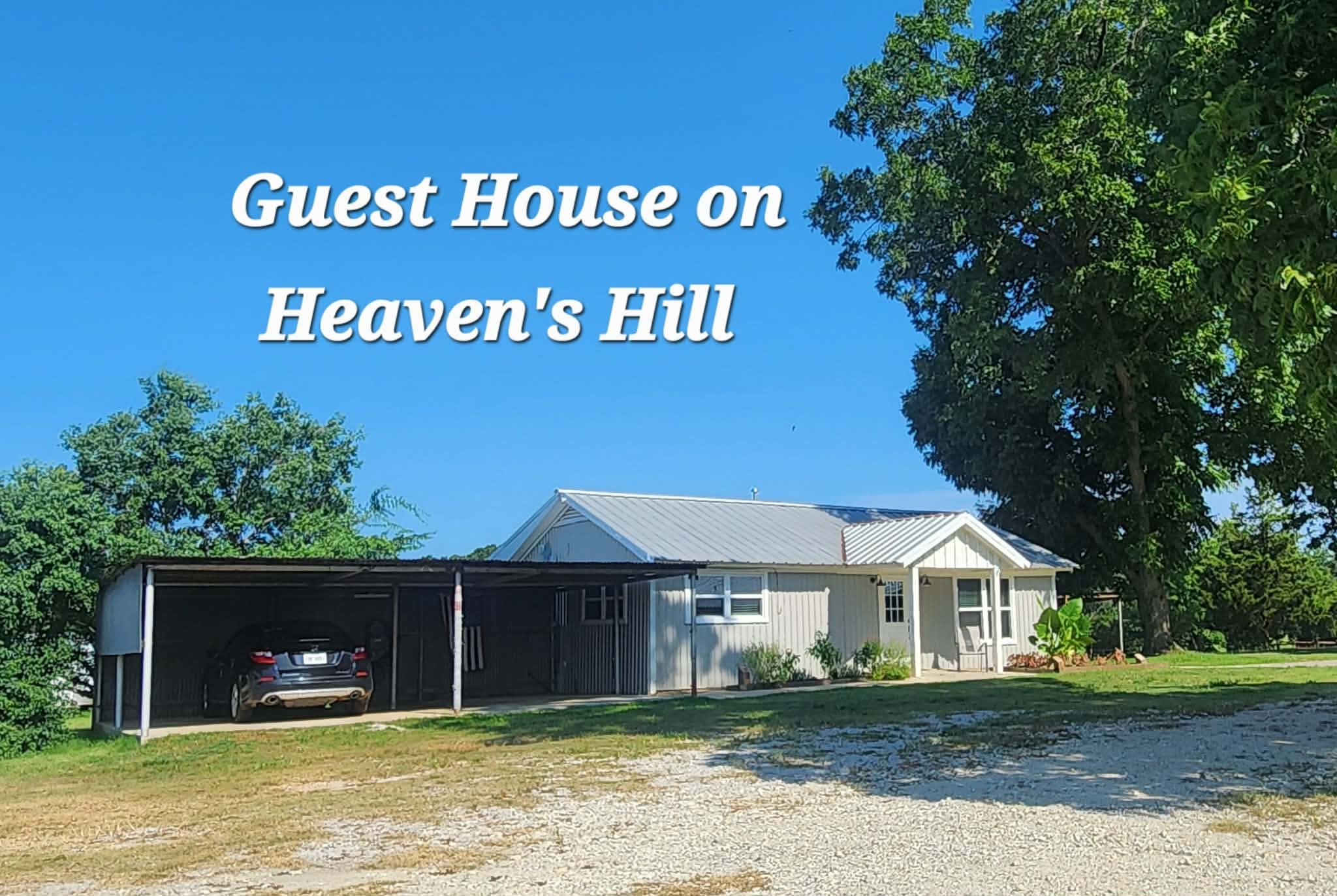 The Guest House on Heaven's Hill